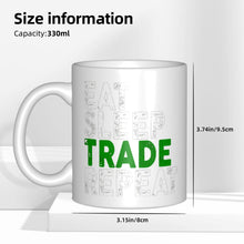 Load image into Gallery viewer, Eat Sleep Trade Repeat Bitcoin Crypto Coffee Cup Wine Glasses Tea Mug Yerba Mate Sakura Cup Shot Glasses Custom Mug Custom Mug
